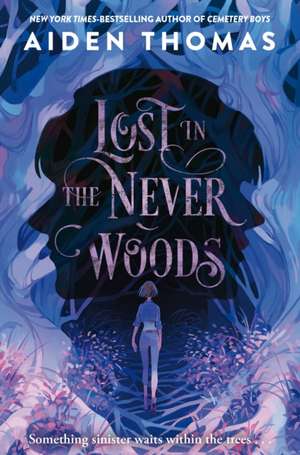 Lost in the Never Woods de Aiden Thomas