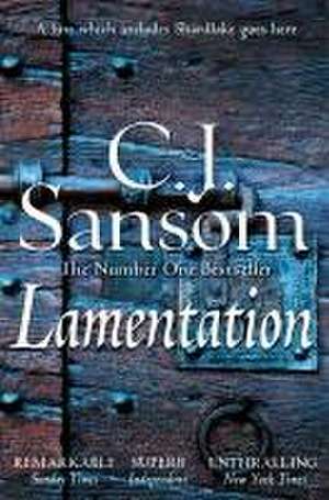 Lamentation de C. J. Sansom