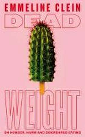 Dead Weight de Emmeline Clein