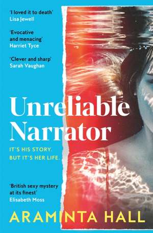 Unreliable Narrator de Araminta Hall