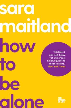 How to Be Alone de Sara Maitland