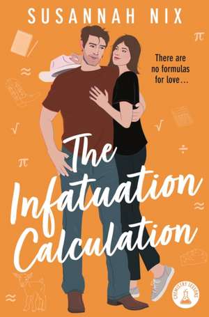 The Infatuation Calculation de Susannah Nix