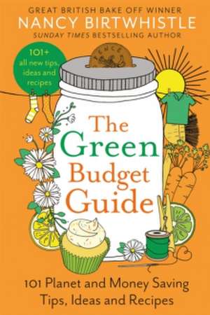 The Green Budget Guide de Nancy Birtwhistle