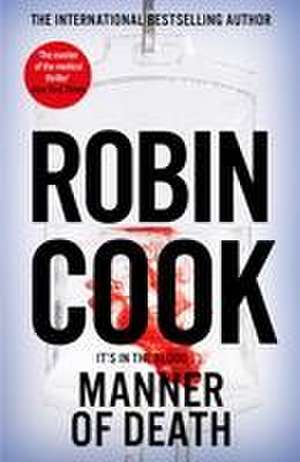 Manner of Death de Robin Cook