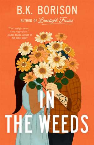 In the Weeds de B. K. Borison