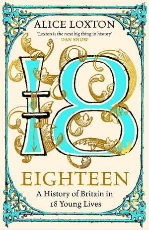 Eighteen de Alice Loxton