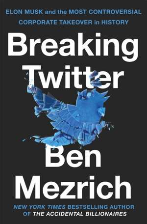 Breaking Twitter de Ben Mezrich