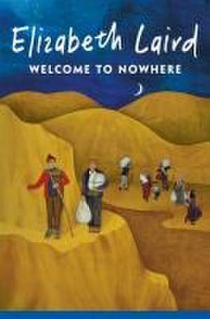 Welcome to Nowhere de Elizabeth Laird