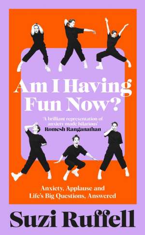 Am I Having Fun Now? de Suzi Ruffell
