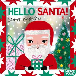 Hello Santa! de Sharon King-Chai