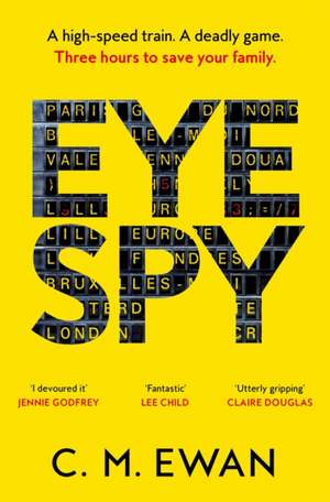 Eye Spy de C. M. Ewan