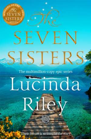 The Seven Sisters de Lucinda Riley