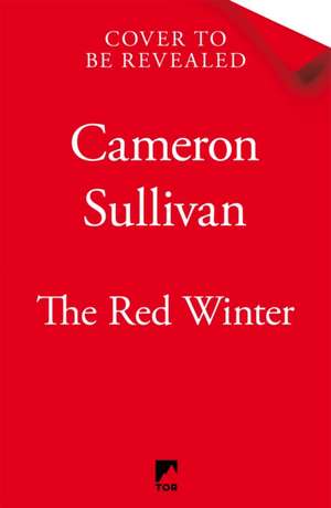 The Red Winter de Cameron Sullivan