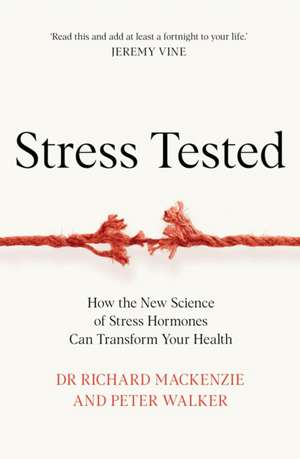 Stress Tested de Richard Mackenzie