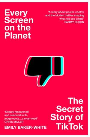 Every Screen on the Planet de Emily Baker-White