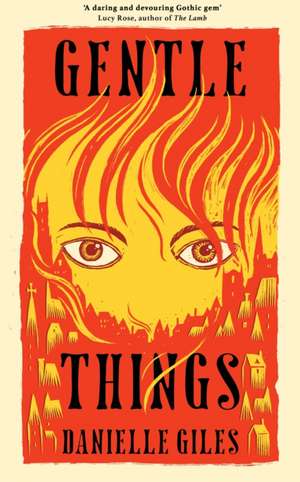 Gentle Things de Danielle Giles