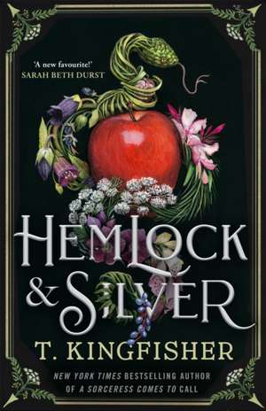 Hemlock & Silver de T. Kingfisher