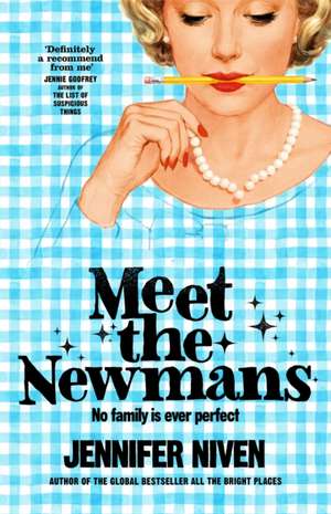 Meet the Newmans de Jennifer Niven