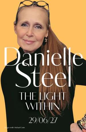 The Light Within de Danielle Steel