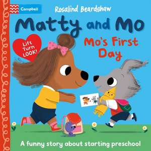 Mo's First Day de Campbell Books