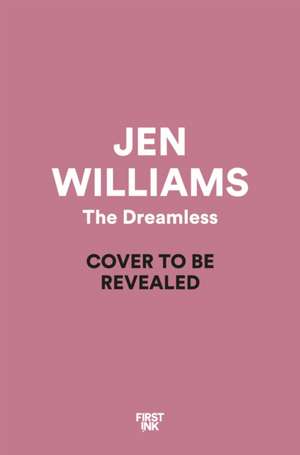 The Dreamless de Jen Williams