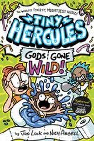Tiny Hercules - Gods Gone Wild de Jon Lock