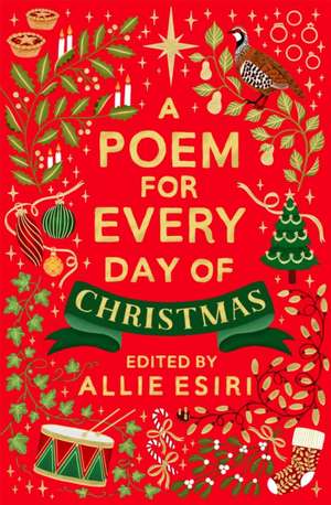 Esiri, A: Poem for Every Day of Christmas de Allie Esiri