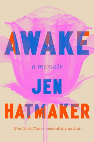 Hatmaker, J: Awake de Jen Hatmaker