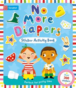 No More Diapers de Campbell Books