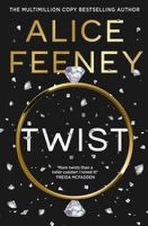 Twist de Alice Feeney