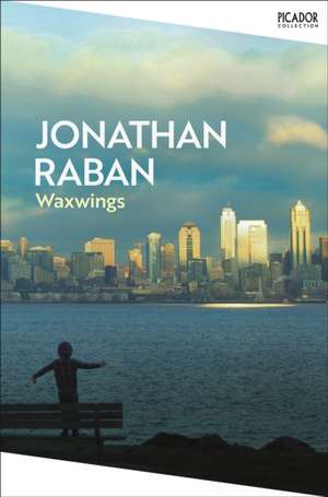 Waxwings de Jonathan Raban