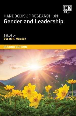 Handbook of Research on Gender and Leadership – Second Edition de Susan R. Madsen