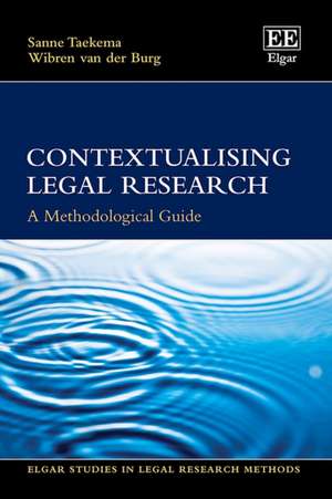 Contextualising Legal Research – A Methodological Guide de Sanne Taekema