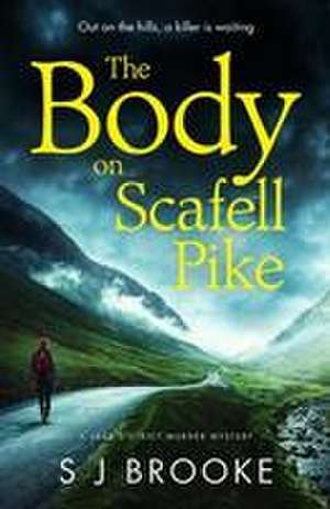 Body on Scafell Pike de S J Brooke