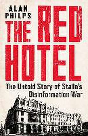 The Red Hotel de Alan Philps