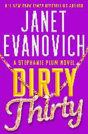 Dirty Thirty de Janet Evanovich