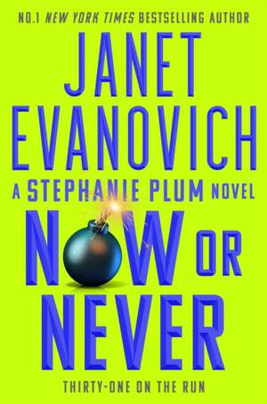 Now or Never de Janet Evanovich