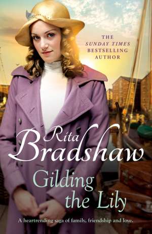 Gilding the Lily de Rita Bradshaw