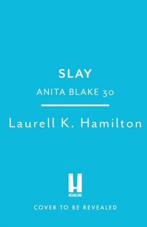 Slay de Laurell K. Hamilton