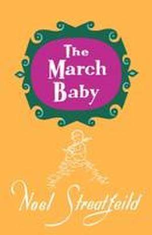 The March Baby de Noel Streatfeild