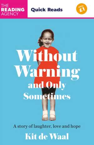 Without Warning and Only Sometimes de Kit de Waal