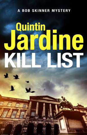 Kill List de Quintin Jardine