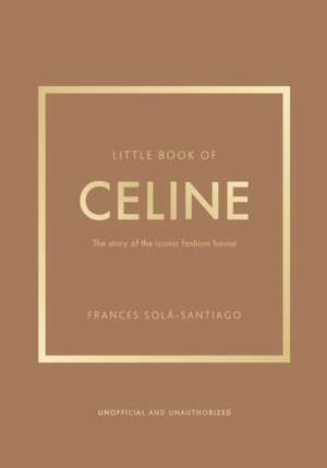 Little Book of Celine de Frances Solá-Santiago