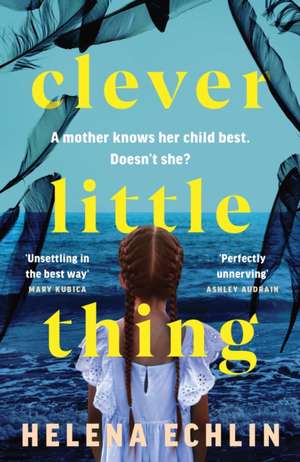 Clever Little Thing de Helena Echlin