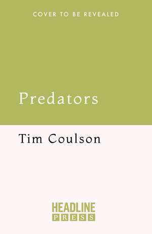 Predators: How Nature’s Killers Shaped Life on Earth de Tim Coulson