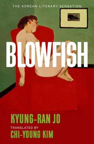 Blowfish de Kyung-Ran Jo