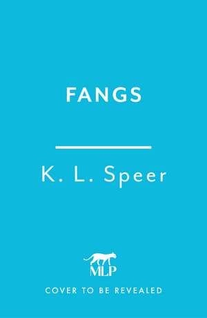 Fangs: The most devastating and addictive dystopian dark romantasy series of 2026 de K. L. Speer
