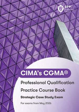 CIMA Strategic E3, F3 & P3 Integrated Case Study de Bpp Learning Media