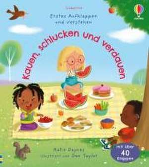 Erstes Aufklappen und Verstehen: Kauen, schlucken und verdauen de Katie Daynes