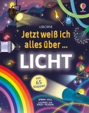 Jetzt weiß ich alles über... Licht de Kaley McKean